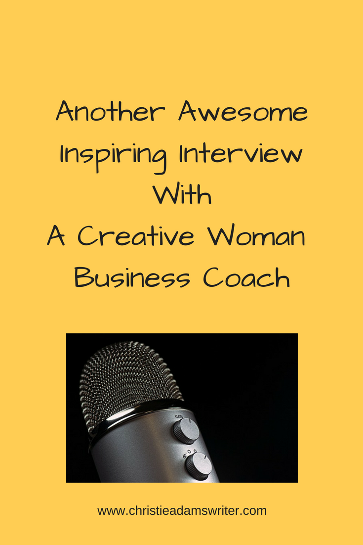 Another Awesome Inspiring Interview With A Creative Business Coach