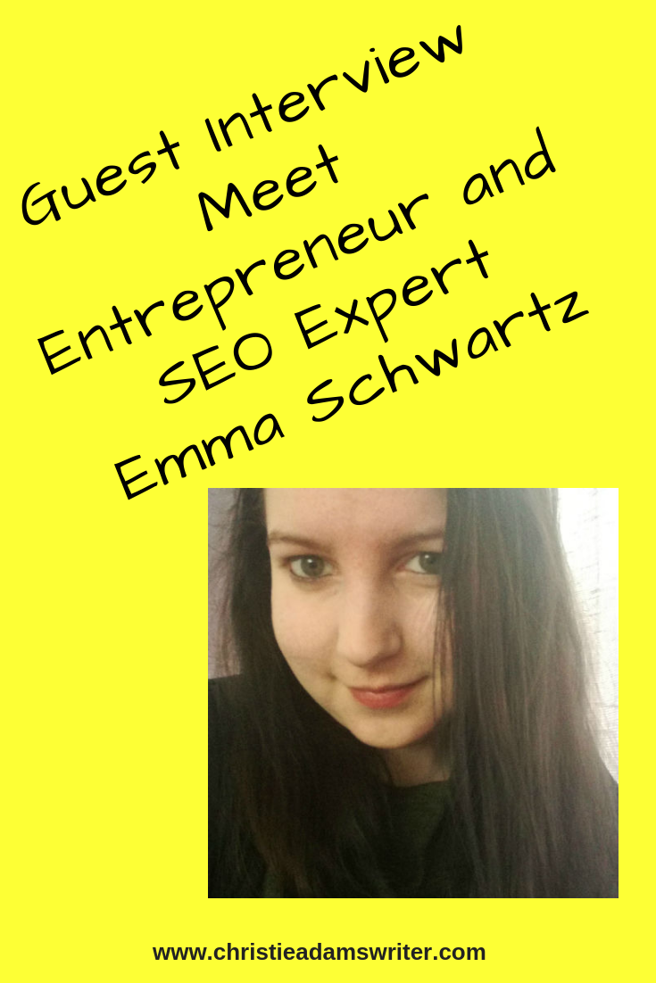 Guest Interview - Meet Emma Schwartz, Entrepreneur and SEO Expert