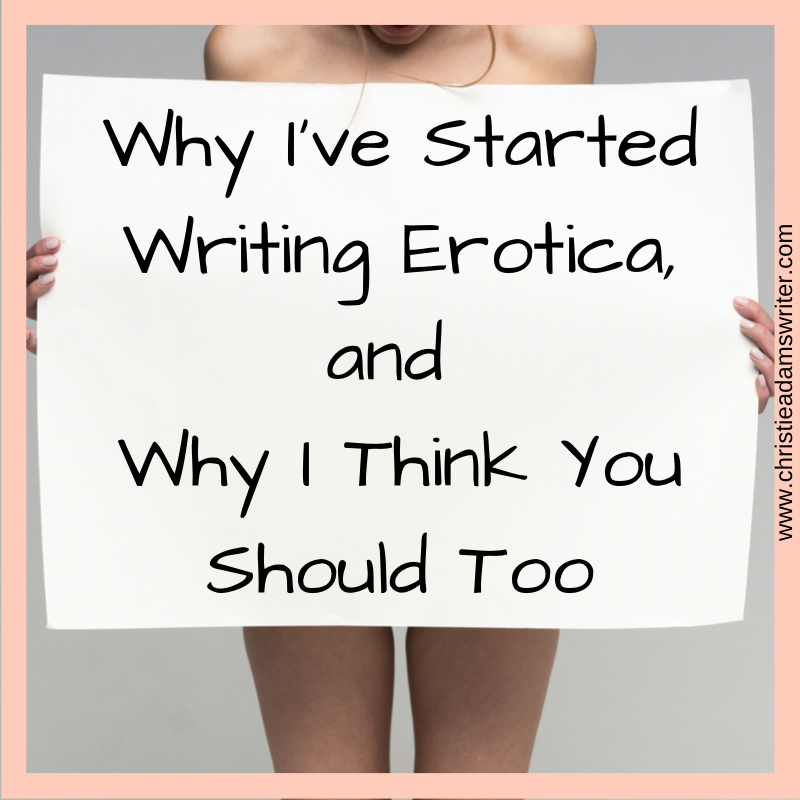 Why I Started Writing Erotica Blog Post
