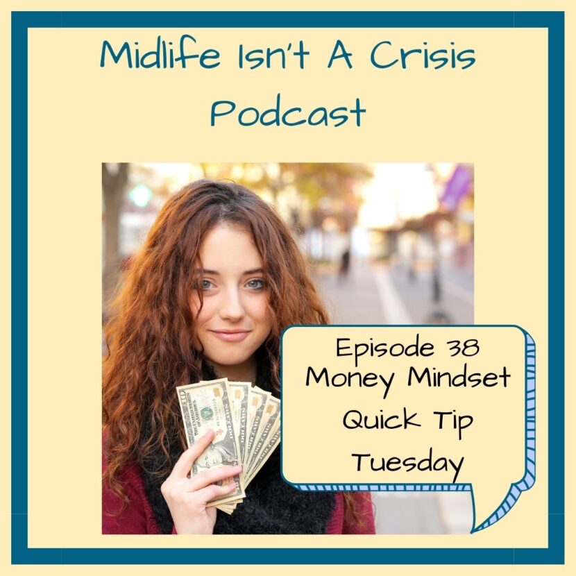 Money Mindset - Quick Tip Tuesday