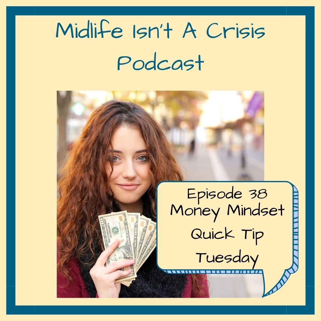 Money Mindset - Quick Tip Tuesday