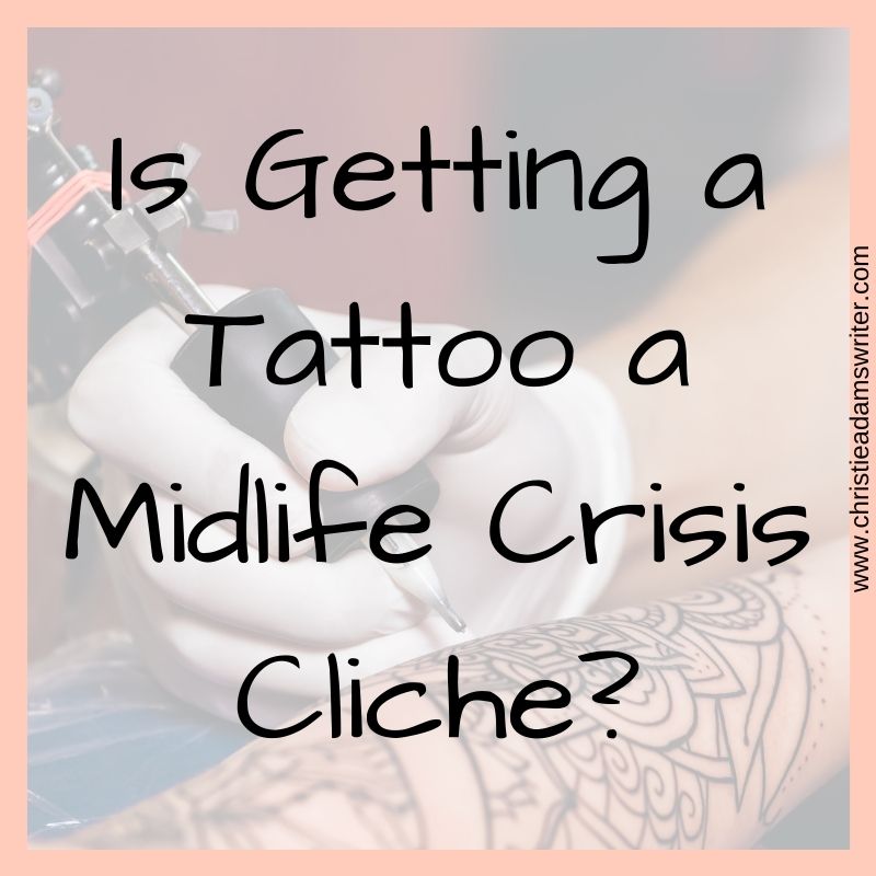 Social Media Is Getting a Tattoo a Midlife Crisis Cliche
